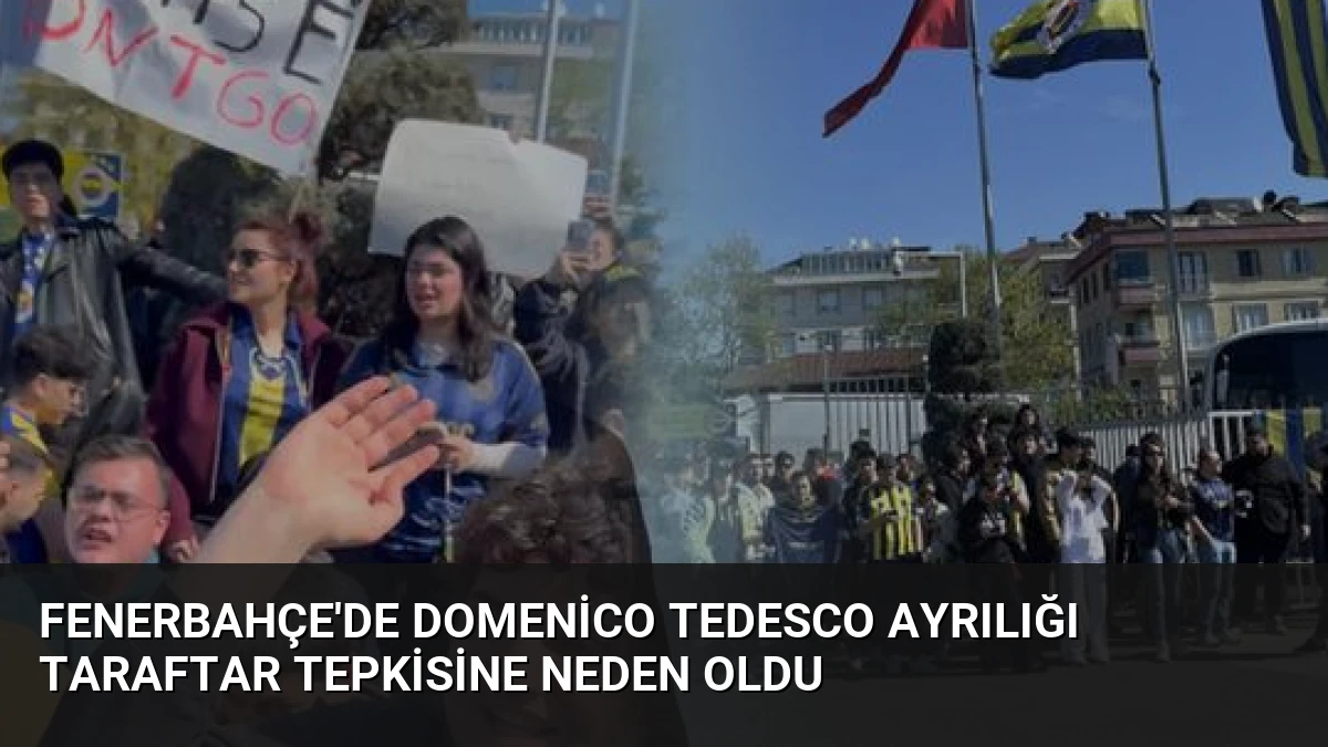 Fenerbahçe’de Domenico Tedesco Ayrılığı Taraftar Tepkisine Neden Oldu