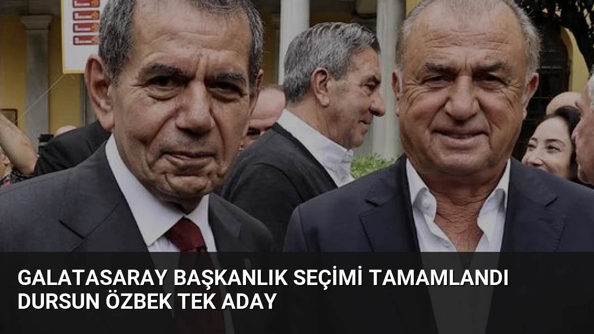 Galatasaray Başkanlık Seçimi Tamamlandı Dursun Özbek Tek Aday