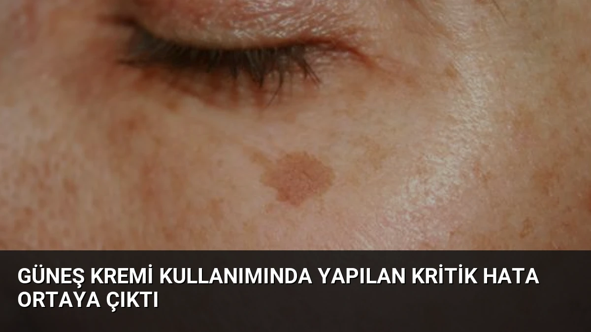 Güneş Kremi Kullanımında Yapılan Kritik Hata Ortaya Çıktı