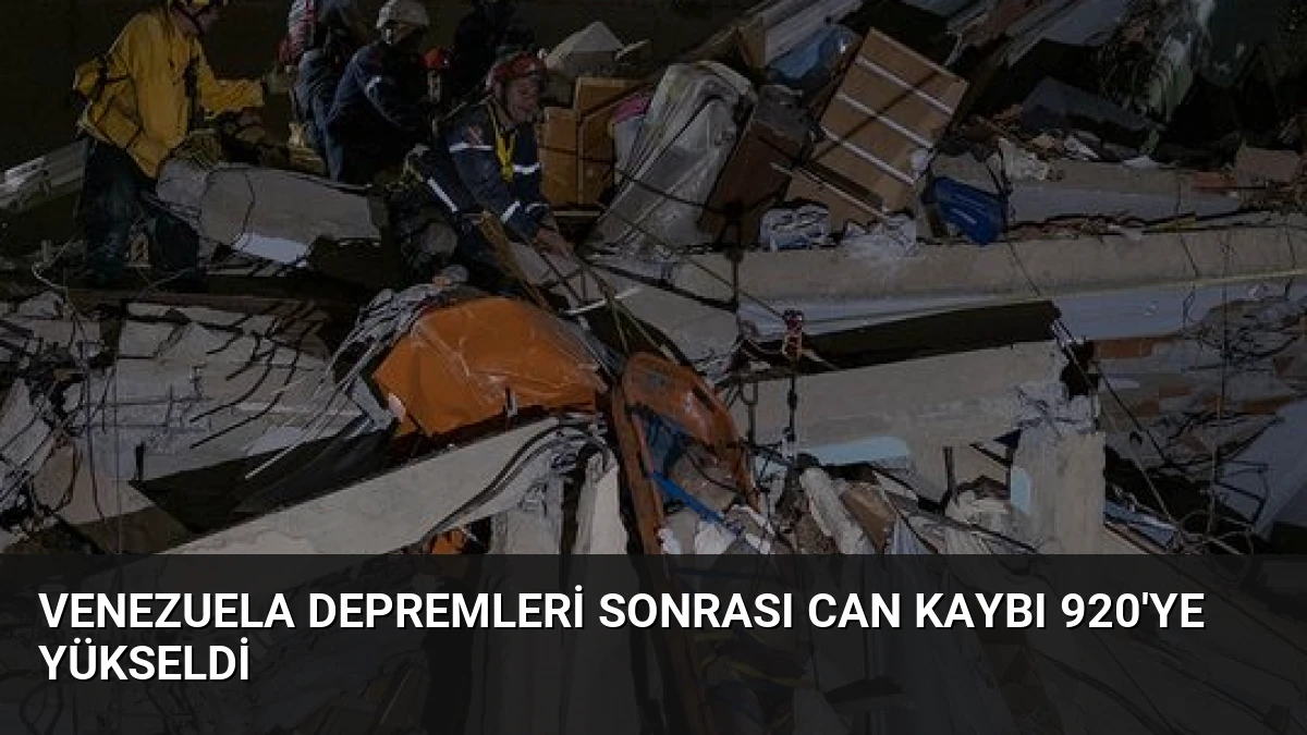 Venezuela Depremleri Sonrası Can Kaybı 920’ye Yükseldi