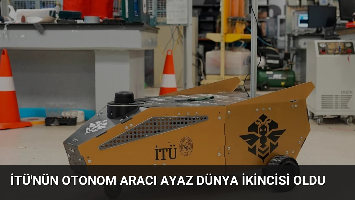 İTÜ’nün Otonom Aracı Ayaz Dünya İkincisi Oldu