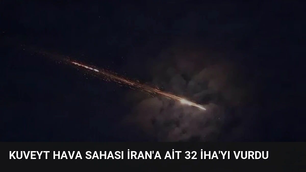 Kuveyt Hava Sahası İran’a Ait 32 İHA’yı Vurdu