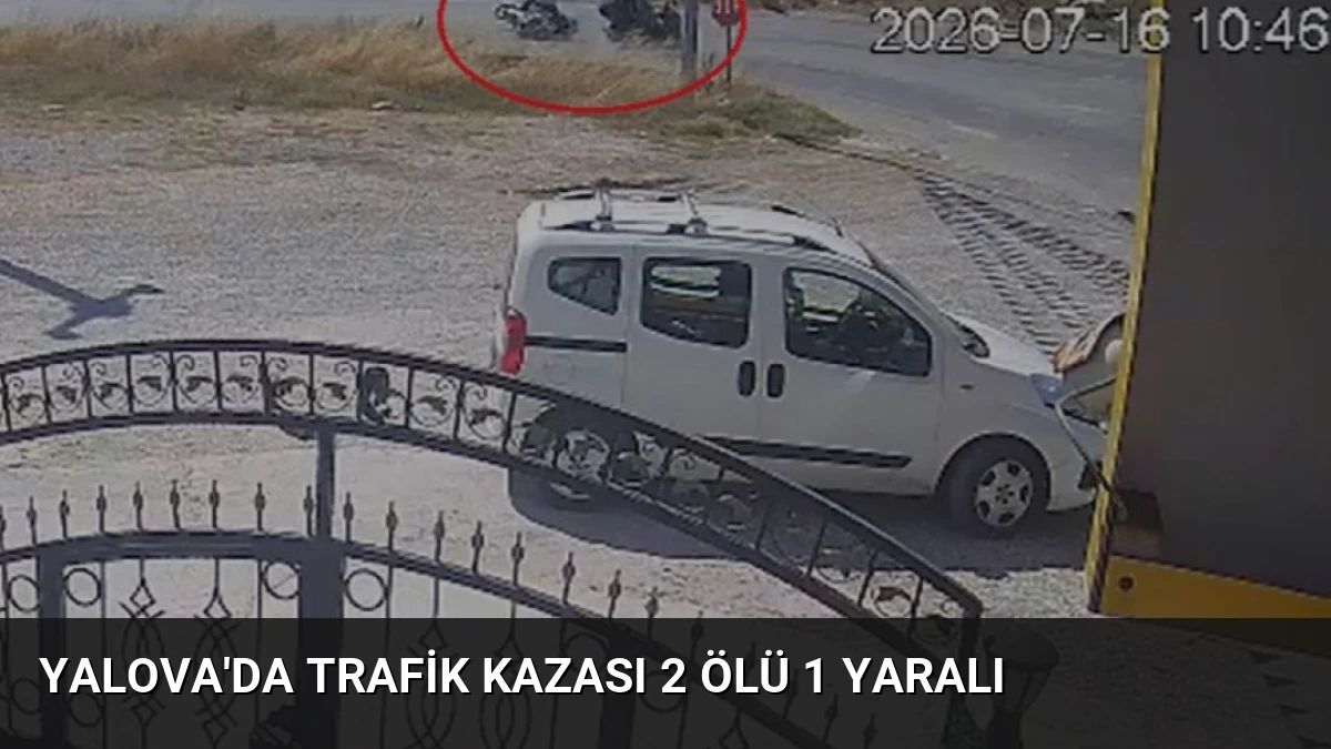 Yalova’da Trafik Kazası 2 Ölü 1 Yaralı