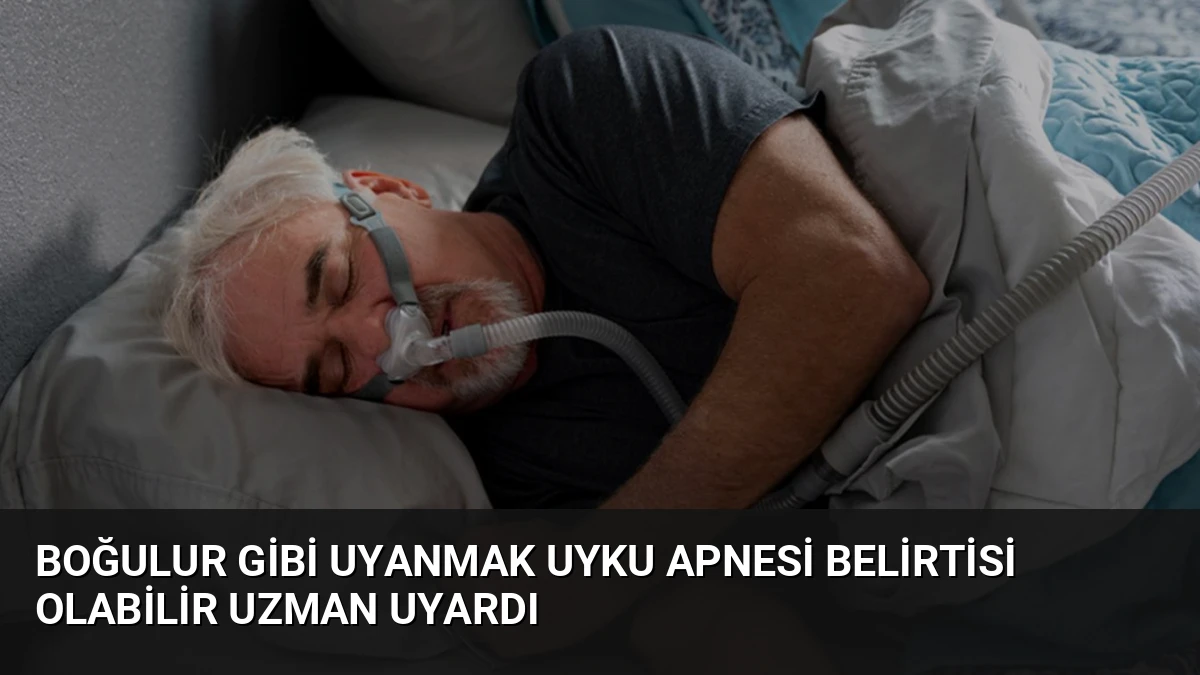 Boğulur Gibi Uyanmak Uyku Apnesi Belirtisi Olabilir Uzman Uyardı